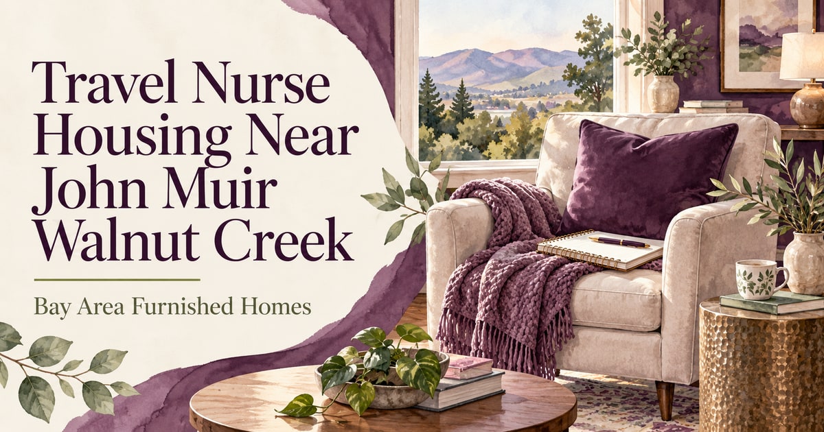 john muir walnut creek housing — Bay Area Furnished Homes