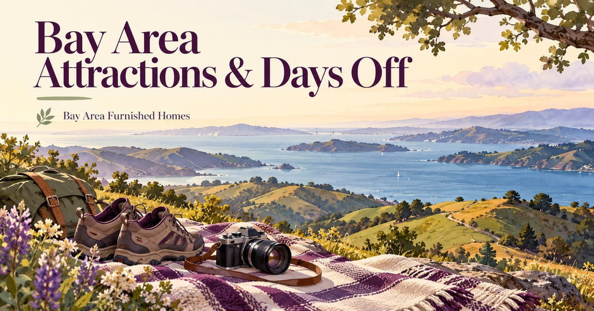 local attractions — Bay Area Furnished Homes