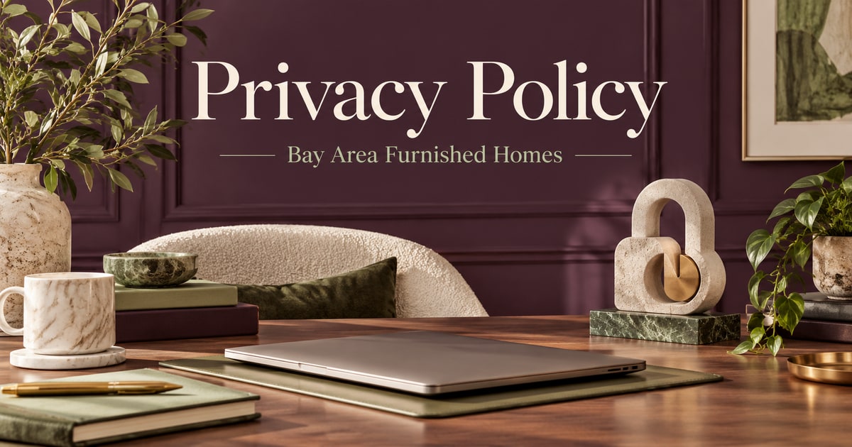 privacy — Bay Area Furnished Homes